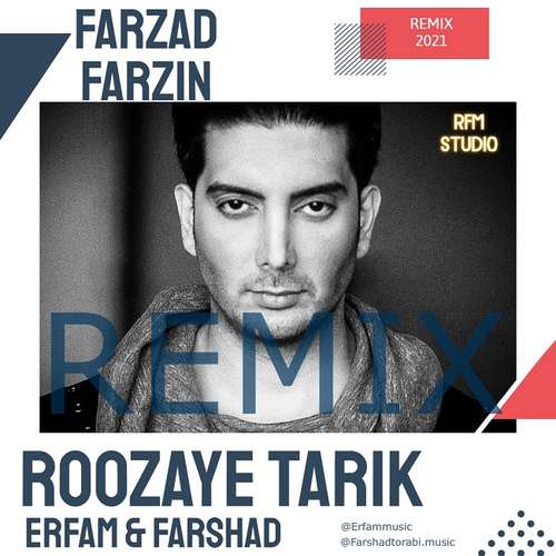 Roozaye Tarik (Erfam And Farshad Remix)